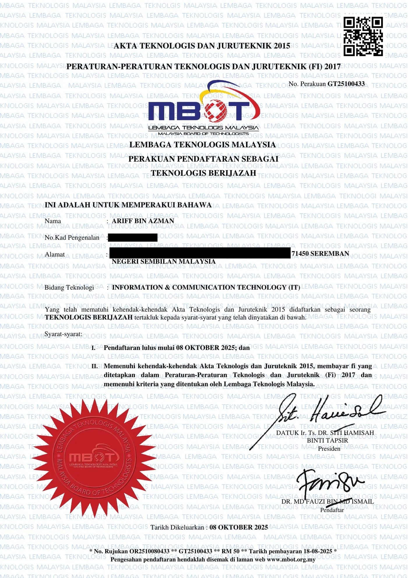 Perakuan Pendaftaran sebagai Teknologis Berijazah, Lembaga Teknologis Malaysia, dikeluarkan pada 8 Oktober 2025. Nombor kad pengenalan dan alamat telah ditutup.
