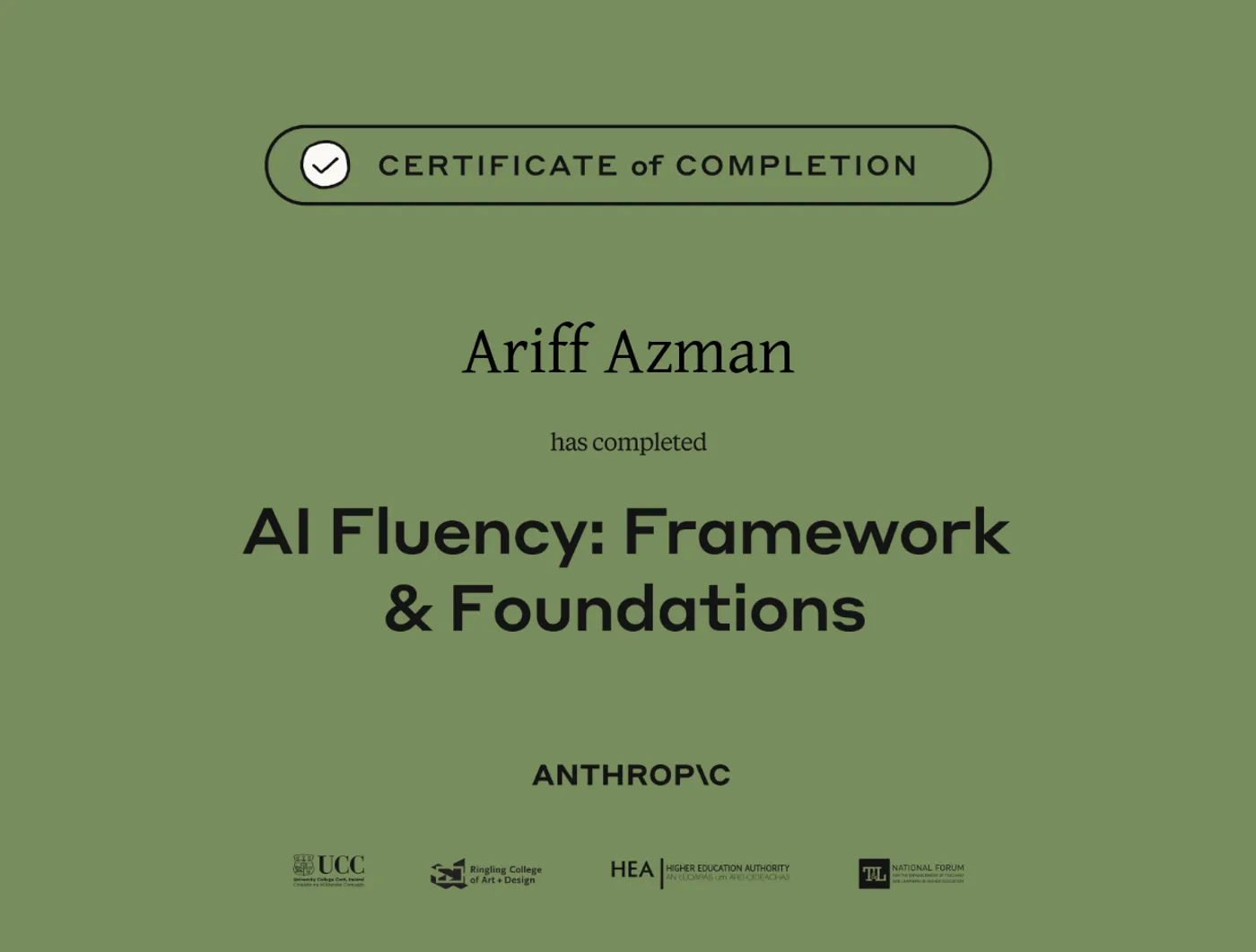 Sijil Penyempurnaan: AI Fluency: Framework & Foundations, dikeluarkan oleh Anthropic kepada Ariff Azman pada 28 September 2026